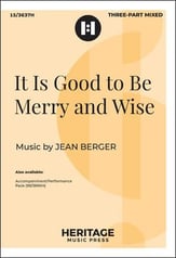 It Is Good to Be Merry and Wise Three-Part Mixed choral sheet music cover
